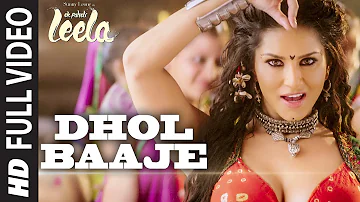 'Dhol Baaje' FULL VIDEO Song | Sunny Leone | Meet Bros Anjjan ft. Monali Thakur |Ek Paheli Leela