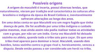 A HISTORIA DO MACULELÊ legendada