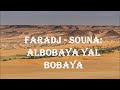 Faradj - Souna: Albobaya yal Bobaya
