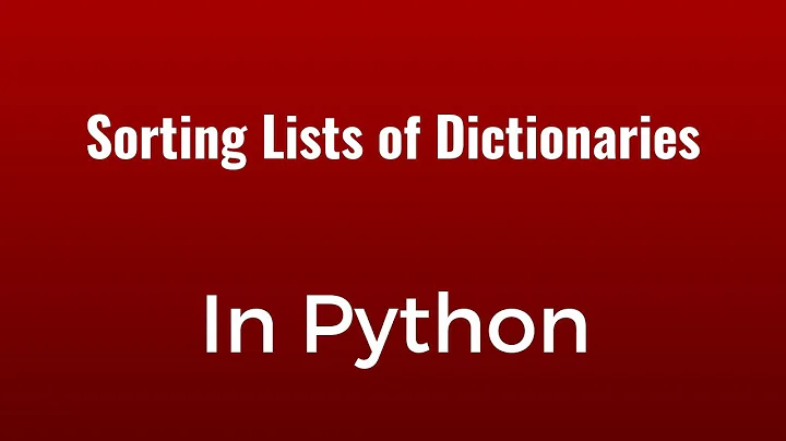 How to Sort a List of Dictionaries in Python