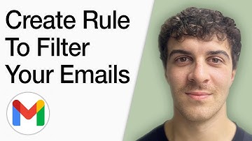 How To Create A Rule In Gmail To Filter Your Emails (Full 2025 Guide)