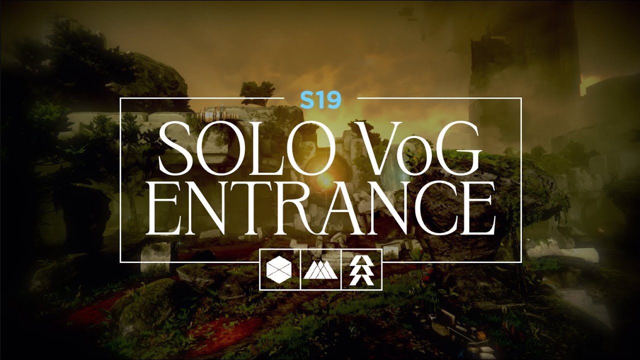 Solo VoG Entrance on All Classes (Easy Solo Spoils)