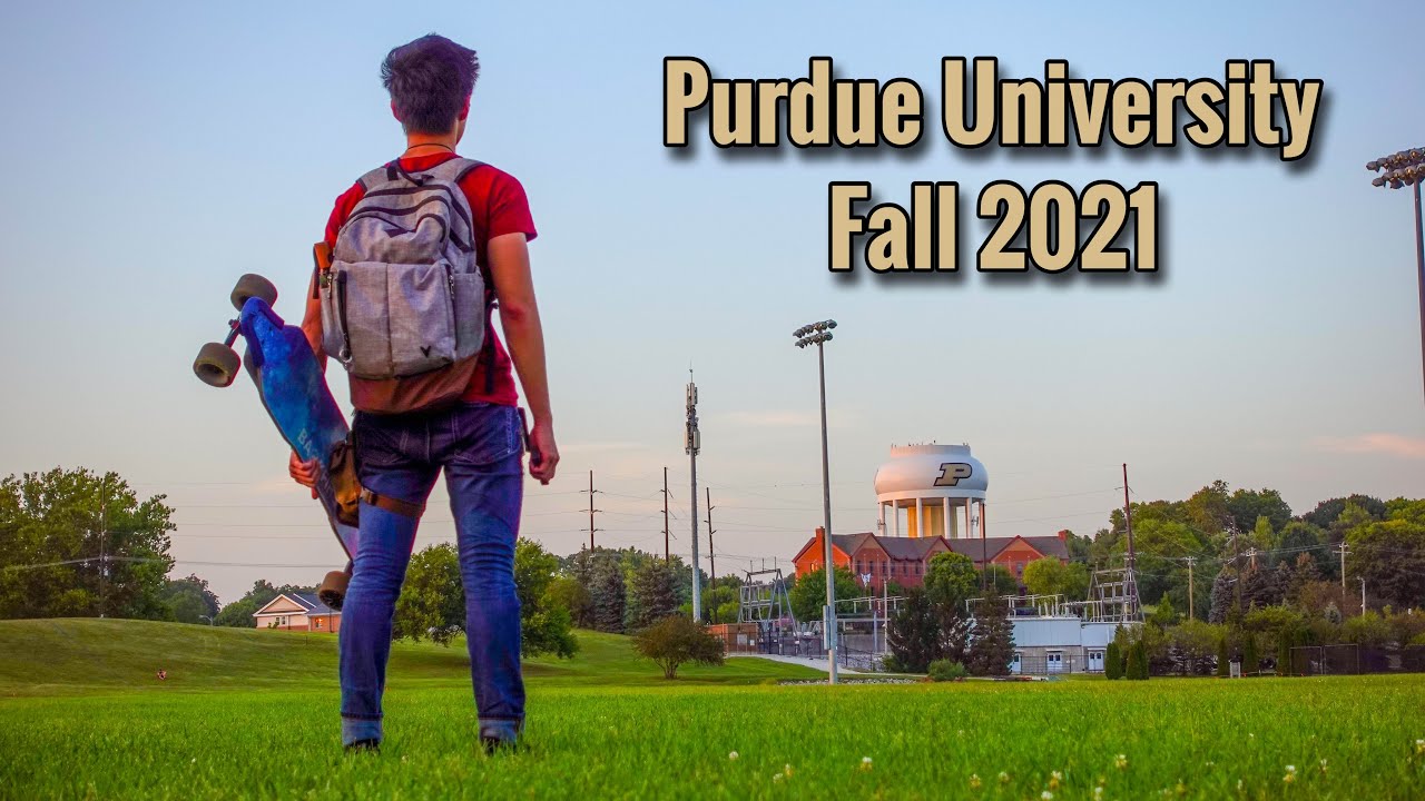 First Week of Fall Semester 2021 Purdue University YouTube