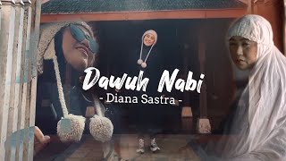 Dawuh Nabi - Diana Sastra ( Video Clip)