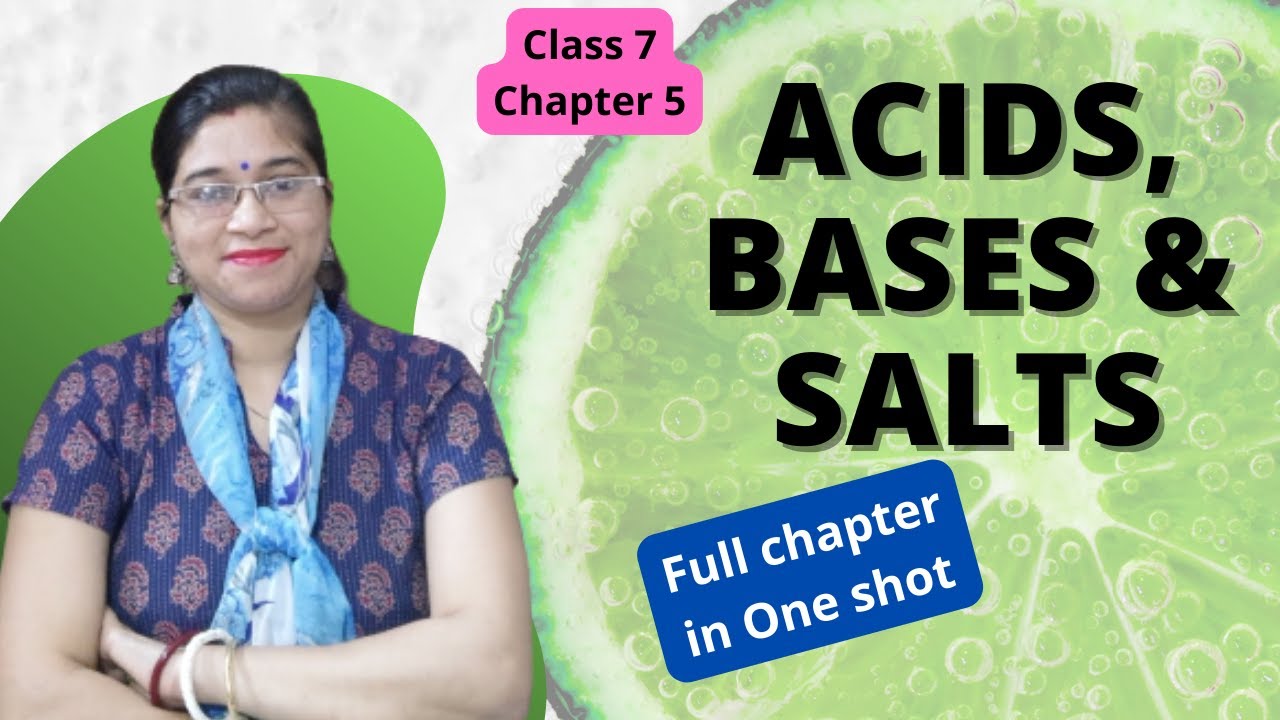 ACIDS, BASES AND SALTS Class 7 Science Chapter 5 | Full Chapter ...