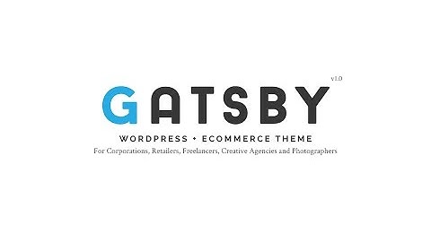 Gatsby - WordPress + eCommerce Theme installation