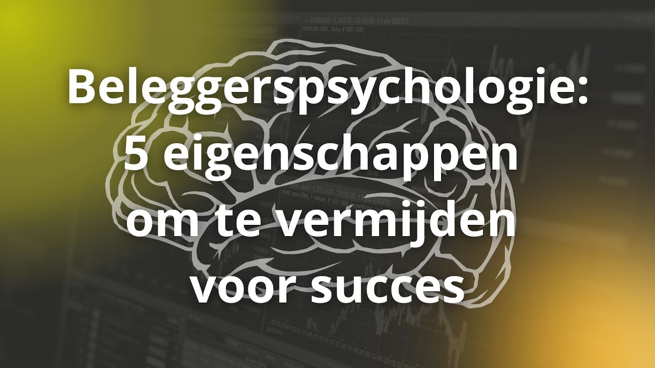 Vermijd Deze 5 Psychologische Valkuilen om te Slagen in Beleggen - YouTube