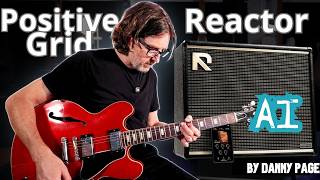 Positive Grid Reactor - Review & Demo - Is this For All Guitarists