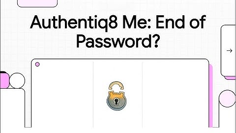 The End of Passwords? How Passwordless Biometric Authentication Works (Authentiq8 Me Demo)