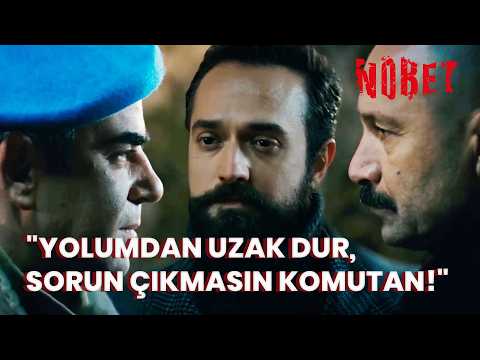 Nöbet 1.Bölüm | Barış Binbaşı ile Ziya Cevran arasında gerilim artıyor! 🧨