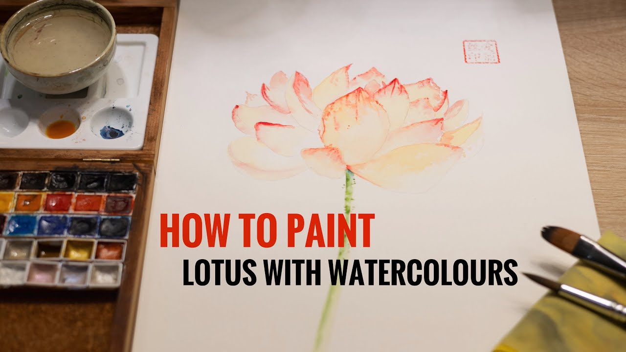 A complete guide on how to paint LOTUS with watercolours - Step by step & Easy for beginners 