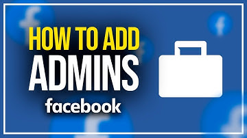 How To Add Admins To Your Facebook Page (2025)