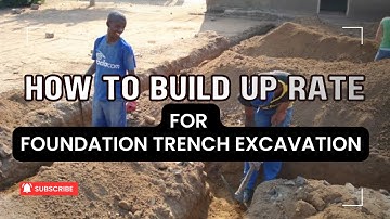 HOW TO BUILD UP RATE FOR FOUNDATION TRENCH EXCAVATION [PART 1] | CONSTRUCTION ESTIMATION GUIDE