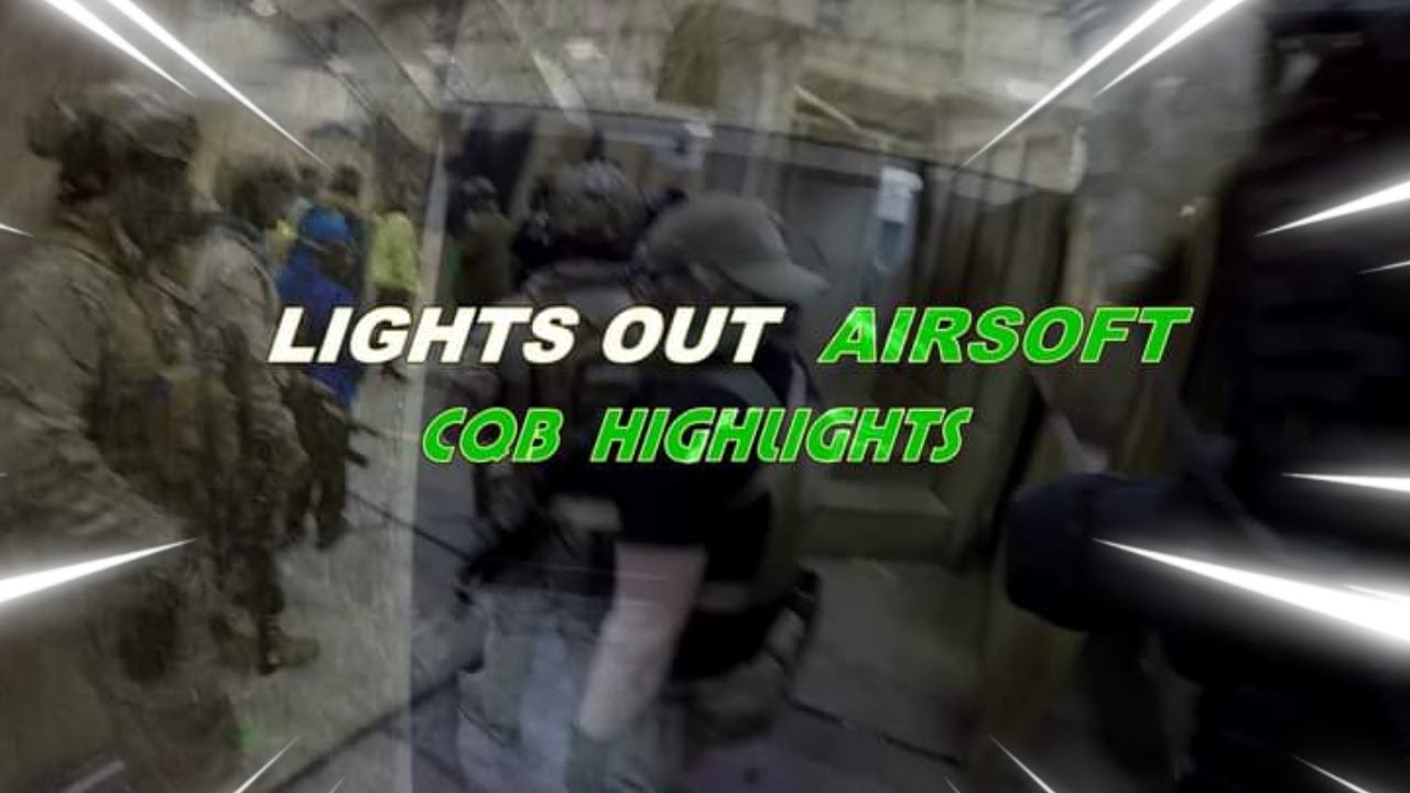 Lights out airsoft cqb highlights