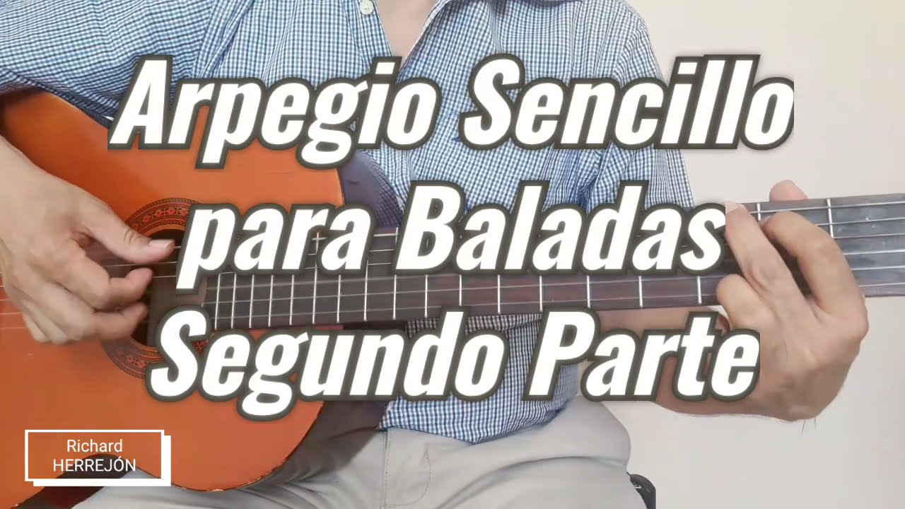 Arpegio para tocar Baladas en Guitarra. Círculo de Sol, Círculo de Do y de La, Tutorial