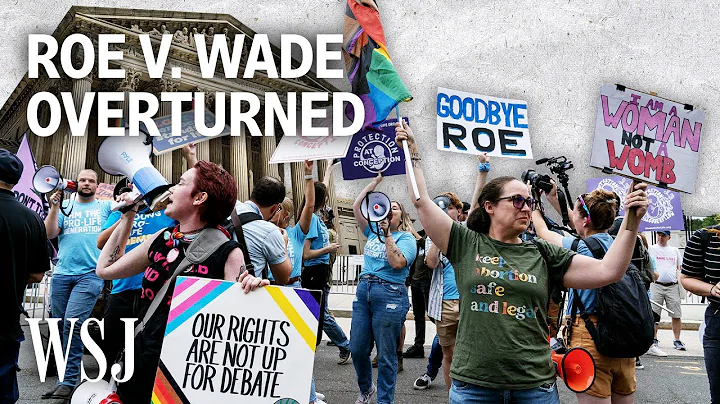 What Overturning Roe v. Wade Means for Abortion Access in the U.S. | WSJ - DayDayNews