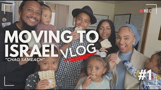 Moving to Israel VLOG #1 | Our first Pesach