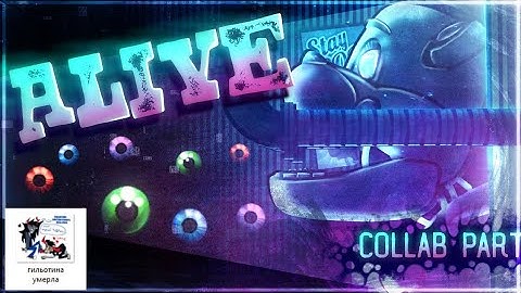 [FNAF/DC2/BLENDER] - ALIVE | COLLAB PART FOR @xyrelltnz