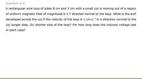 A rectangular wire loop of sides 8cm and 2cm with a small cut is moving out of region of uniform 🧲