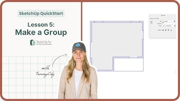 SketchUp QuickStart — Lesson 5: Make a Group — Free SketchUp Course