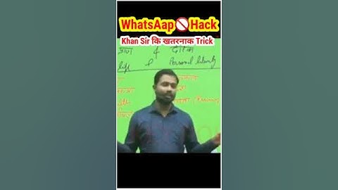 Khan sir whatsapp hack trick gajab ka hai bahi