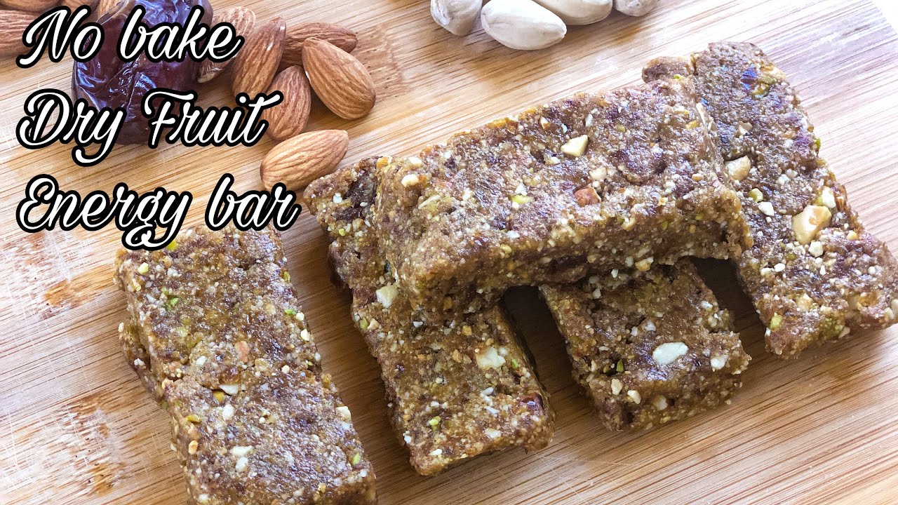 No Bake Energy Bar Dry Fruit Dates Bar Protein Bar YouTube