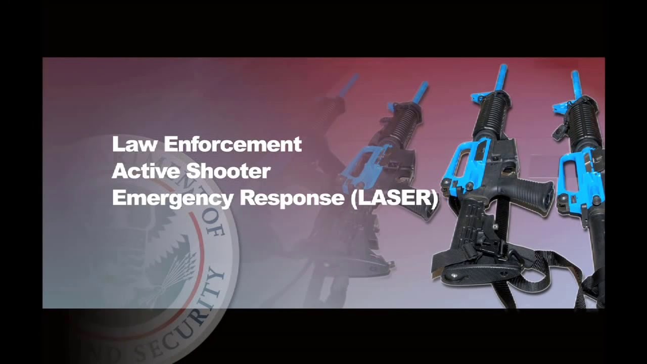 Law Enforcement Active Shooter Emergency Response (LASER) YouTube