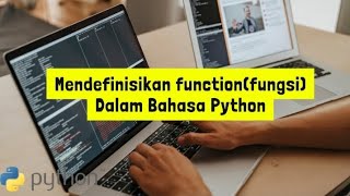 #part1 CARA MENDEFINISIKAN FUNCTION(FUNGSI) DALAM BAHASA PYTHON