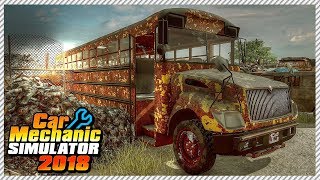 Car Mechanic Simulator 2018 - Junkyard Rescue Drag School Bus | Ep. 28