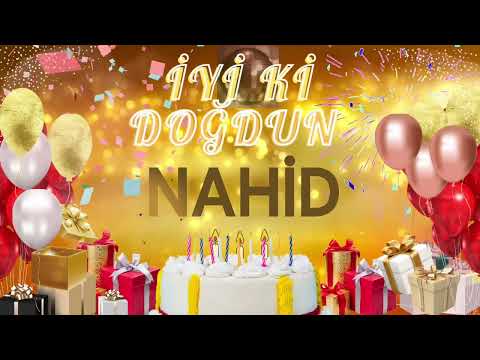 NAHİD – Ad Günün Mübarək Nahid