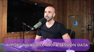 Importing Audio Midi & Session Data