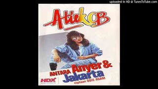 Atiek CB - Antara Anyer Dan Jakarta - Composer : Oddie Agam 1986 (CDQ)