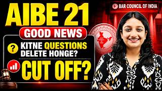 AIBE 21 LIVE 🔴 Deleted Questions Confirmed? Expected Cut Off & Result Date Update