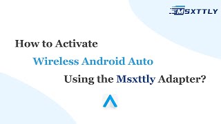 Msxttly How To Install Msxttly Wireless Android Auto Adapter Correctly?