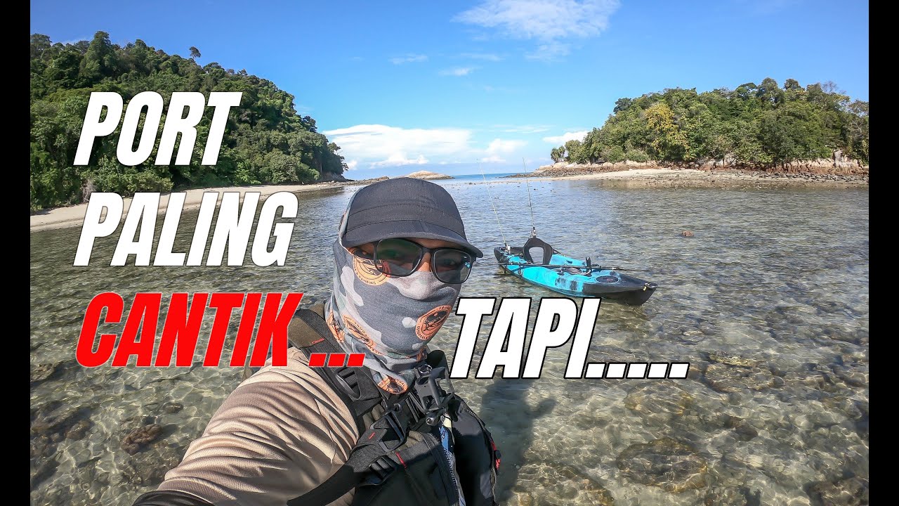 Kayak Camping Adventure | Port Cantik Tapi..... | Camping Malaysia