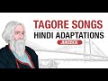 Tagore Songs ( Rabindra Sangeet )–Hindi Adaptations / Akriti Kakar, Antara Mitra, Anwesshaa ...