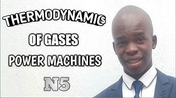 Thermodynamics of gases POWER MACHINES N5