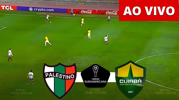 PALESTINO X CUIABÁ AO VIVO COM IMAGENS