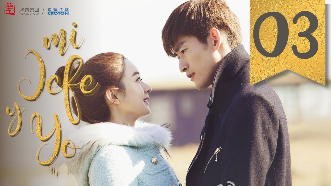 【SUB ESPAÑOL】 Drama: Mi Jefe y Yo - Boss & Me - 杉杉来了 (Episodio 03