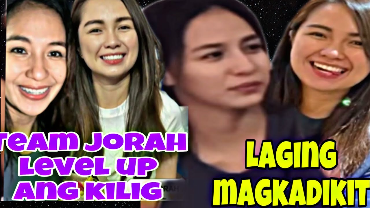 TEAM JORAH UPDATE LEVEL UP ANG KILIG HINDI NA MAPAGHIWALAY