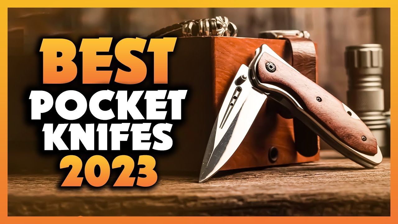 Top 5 Best Pocket knives You can Buy Right Now [2023] YouTube