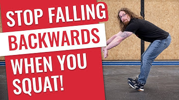 Stop Falling Backwards When You Squat!