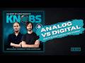 Analog vs Digital... but it's not what you think. (Knobcast S01E01)