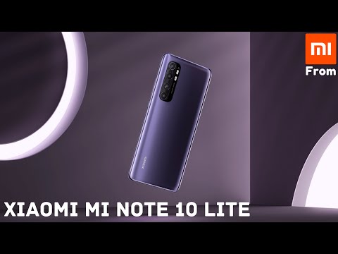 XIAOMI Mi Note 10 Lite Official Video