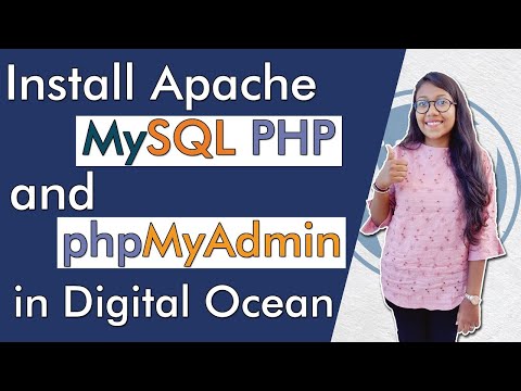 Install Apache MySQL PHP and phpMyAdmin in Digital Ocean