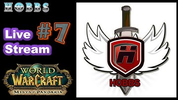 Leveling MoP Live with WOWHOBBS gameplay/commentary