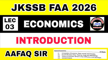 JKSSB FAA (LEC 03) PPF || GOODS & SERVICES - ECONOMICS by AAFAQ SIR - INTRODUCTION