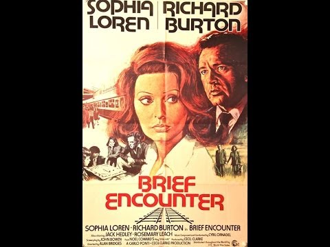 Brief Encounter 1974 (Richard Burton, Sophia Loren)