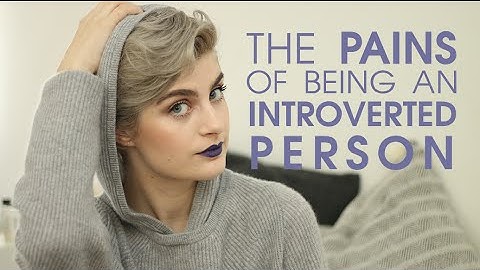 The Pains of Being an Introverted Person | Raquel Mendes