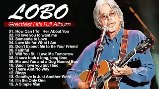 Download Lagu LOBO Nonstop Songs Greatest Hits Full Album - LOBO Best Songs Of All Time #lb1 MP3 Download Lagu LOBO Nonstop Songs Greatest Hits Full Album - LOBO Best Songs Of All Time #lb1 MP3